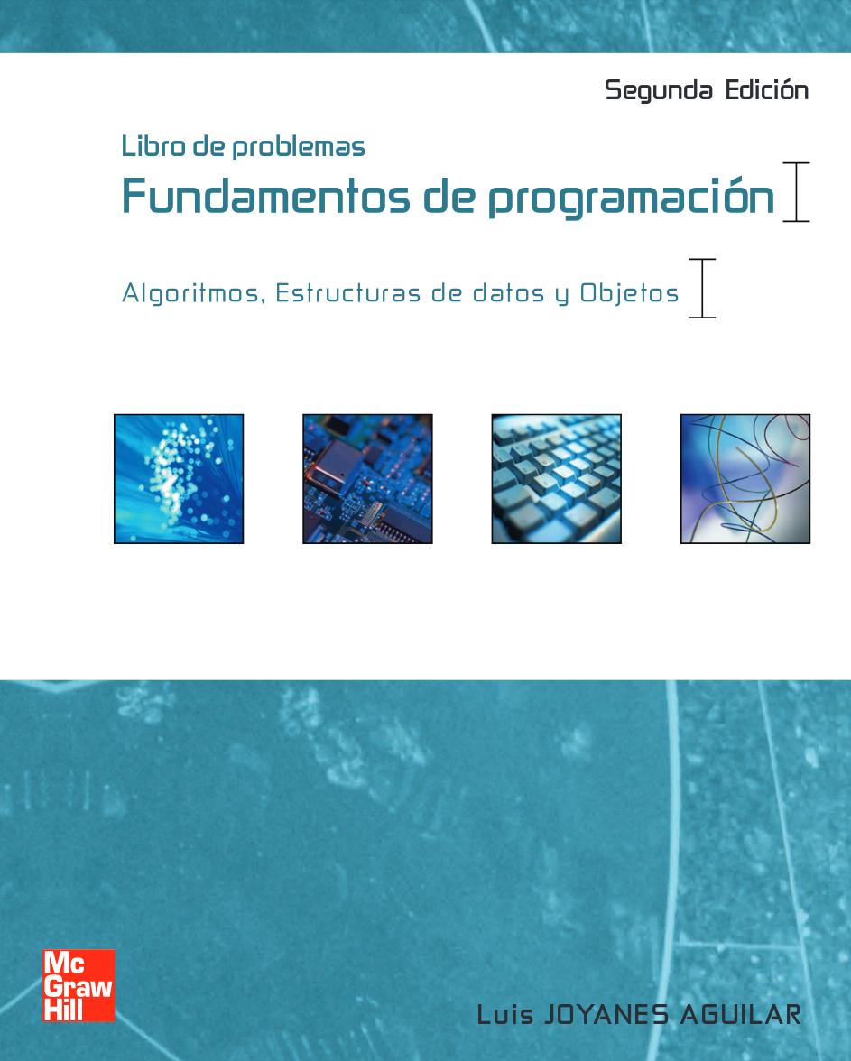 Imágen de pdf Fundamentos de programación: libro de problemas. Algoritmos, estructuras de datos y objetos (2a. ed.)